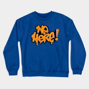 We here NYC Crewneck Sweatshirt